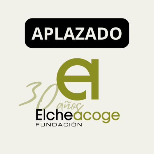 Aplazamiento evento 30 aniversario Fundación Elche Acoge